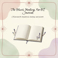 The Blunt, Healing, No BS Journal