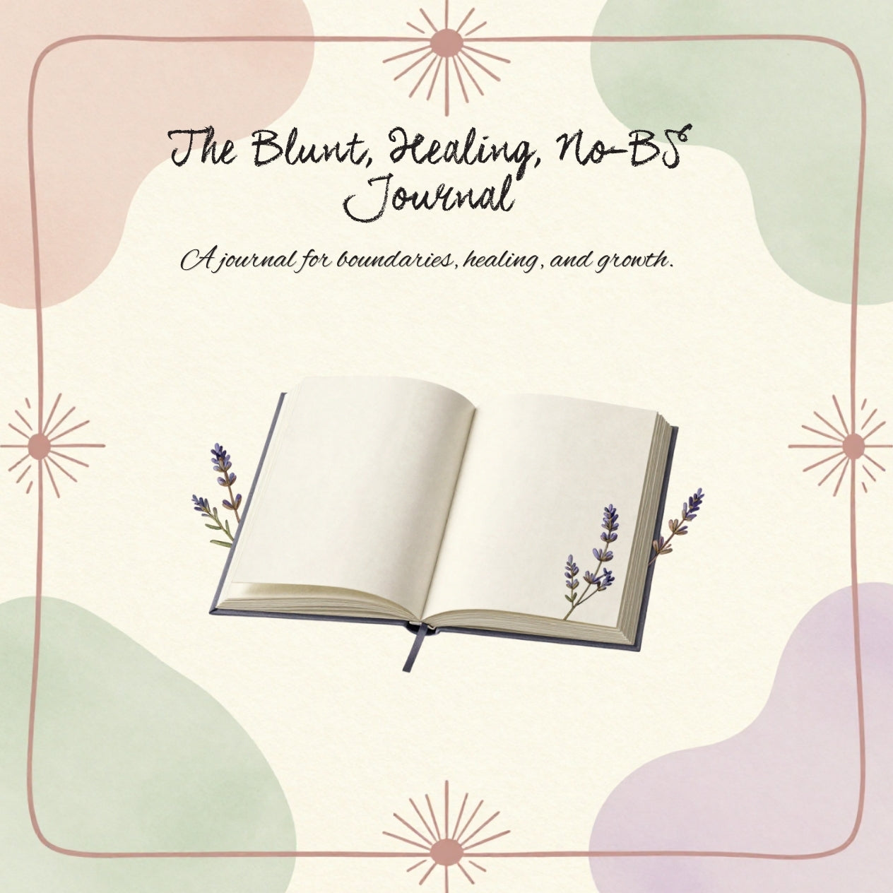 The Blunt, Healing, No BS Journal